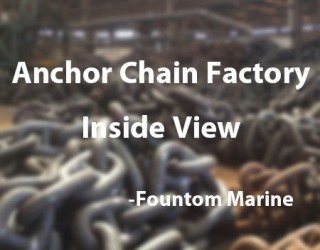 Inside view of marine anchor chain factory.
Fountom is capable of supplying anchoring equipment in very competitive pricing.
Click to learn more about Fountom anchor, anchor chain, chain stopper.